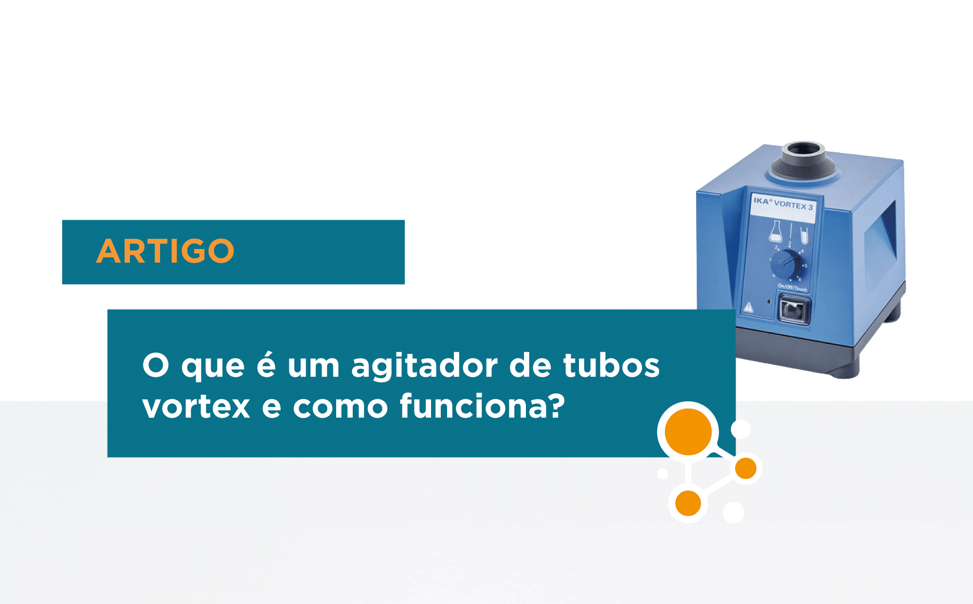 O Que é um Agitador de Tubos Vortex e como funciona? 