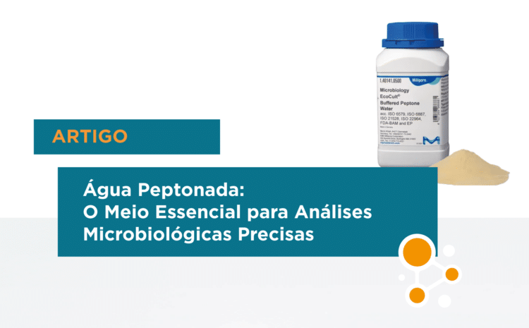 Água Peptonada: O Meio Essencial para Análises Microbiológicas Precisas 