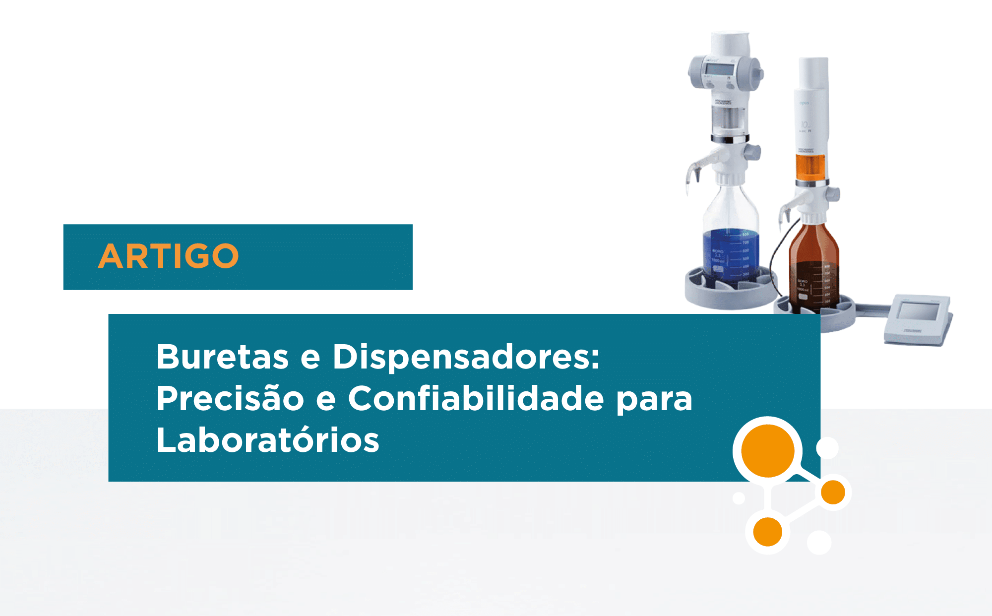 Buretas e Dispensadores: Precisão e Confiabilidade para Laboratórios 